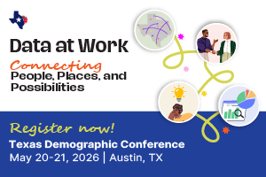 Graphic promoting the Texas Demographic Conference.